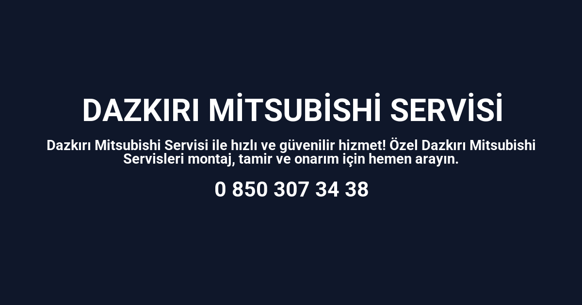 Dazkırı Mitsubishi Servisi